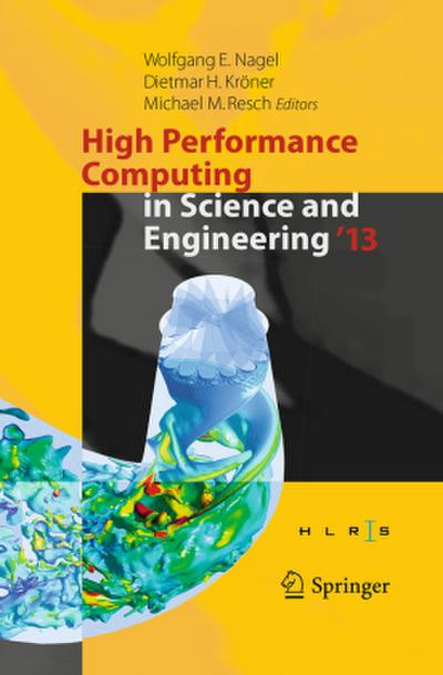 High Performance Computing in Science and Engineering ’13