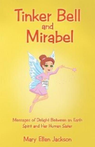 Tinker Bell and Mirabel
