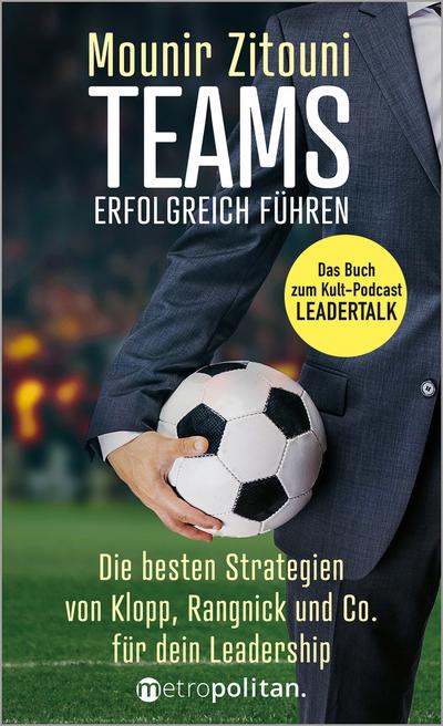 Teams erfolgreich führen