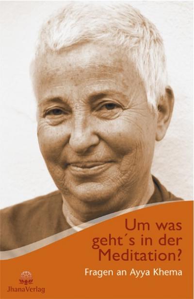 Um was geht’s in der Meditation?