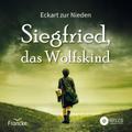 Siegfried, das Wolfskind