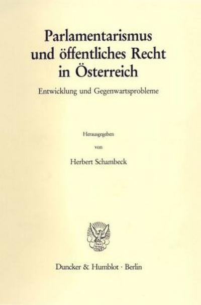 Parlamentarismus und öffentliches Recht in Österreich.