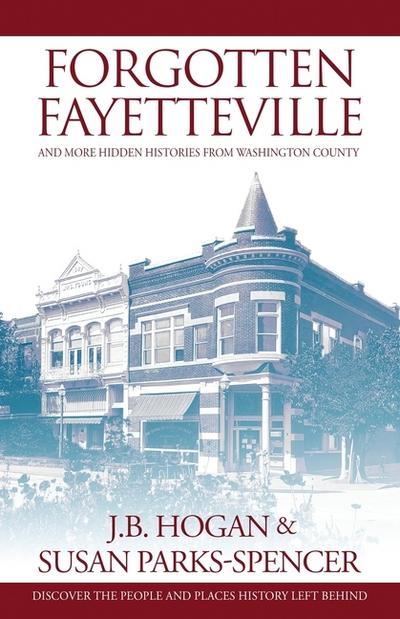 Forgotten Fayetteville