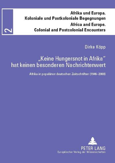 ’Keine Hungersnot in Afrika’ hat keinen besonderen Nachrichtenwert