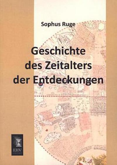 Geschichte des Zeitalters der Entdeckungen