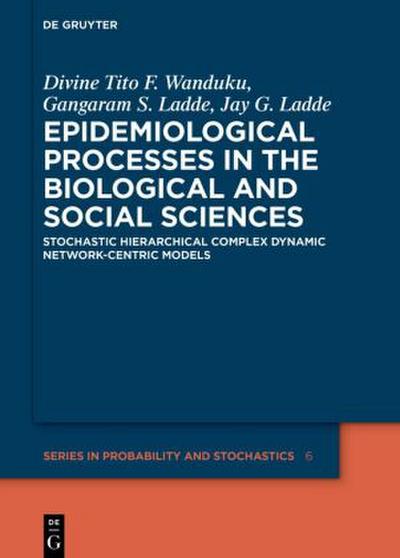 Epidemiological Processes in the Biological and Social Sciences