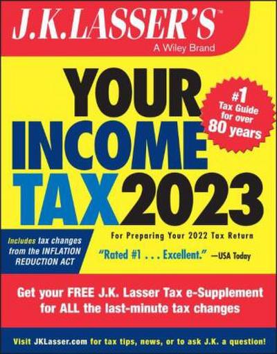 J.K. Lasser’s Your Income Tax 2023
