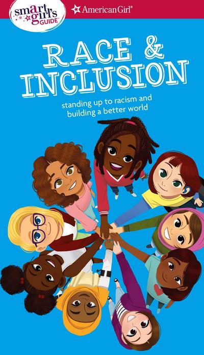 A Smart Girl’s Guide: Race and Inclusion