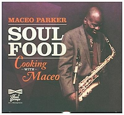 Soul Food - Cooking With Maceo, 1 Audio-CD