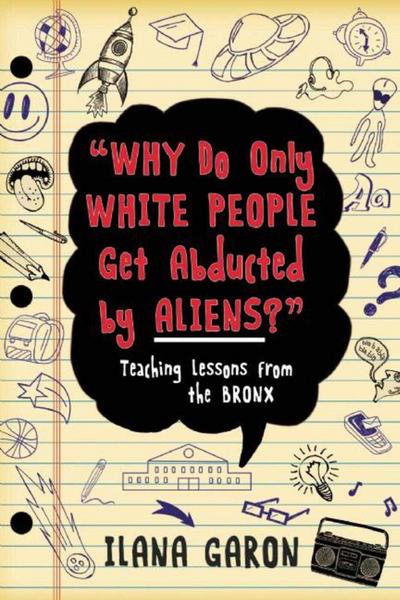 Why Do Only White People Get Abducted by Aliens?