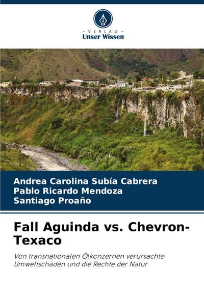 Fall Aguinda vs. Chevron-Texaco