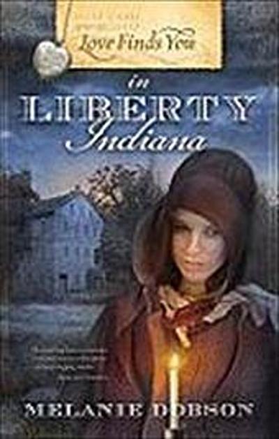 Dobson, M: LOVE FINDS YOU IN LIBERTY INDI
