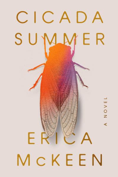 Cicada Summer: A Novel