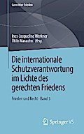 Die internationale Schutzverantwortung im Lichte des gerechten Friedens