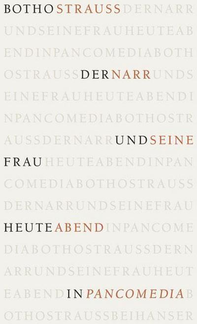 Der Narr und seine Frau heute Abend in Pancomedia
