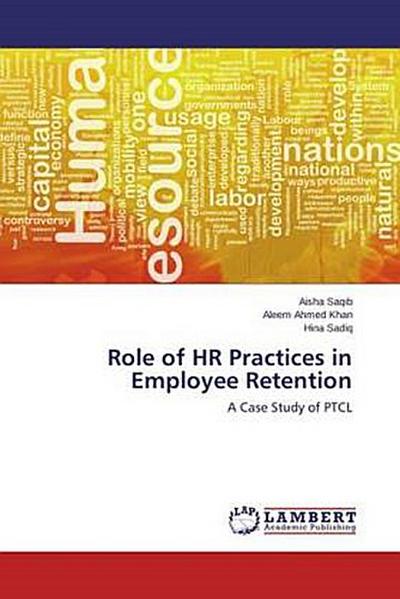 Role of HR Practices in Employee Retention