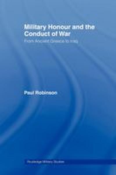 Military Honour and the Conduct of War