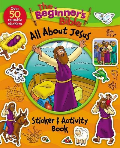 The Beginner’s Bible All about Jesus Sticker and Activity Book