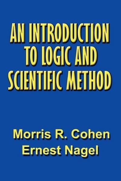 An Introduction to Logic and Scientific Method
