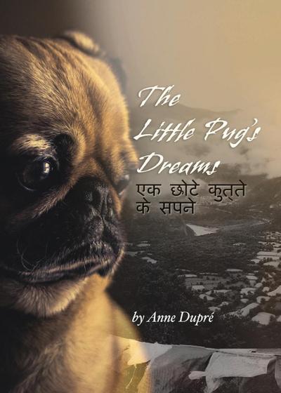The Little Pug’s Dreams