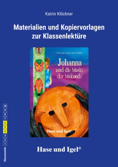 Begleitmaterial: Johanna und die Maske der Makonde