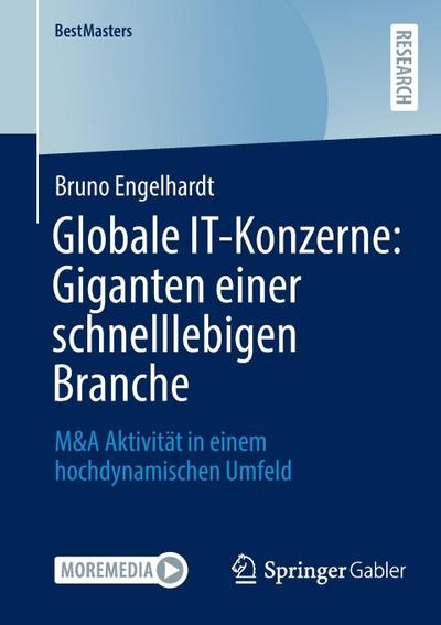 Globale IT-Konzerne: Giganten einer schnelllebigen Branche