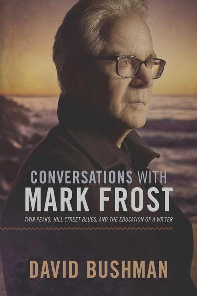 Bushman, D: Conversations with Mark Frost