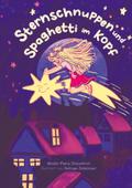 Sternschnuppen und Spaghetti im Kopf