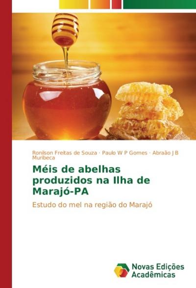 Méis de abelhas produzidos na Ilha de Marajó-PA