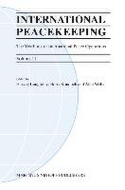 International Peacekeeping: The Yearbook of International Peace Operations