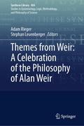 Themes from Weir: A Celebration of the Philosophy 