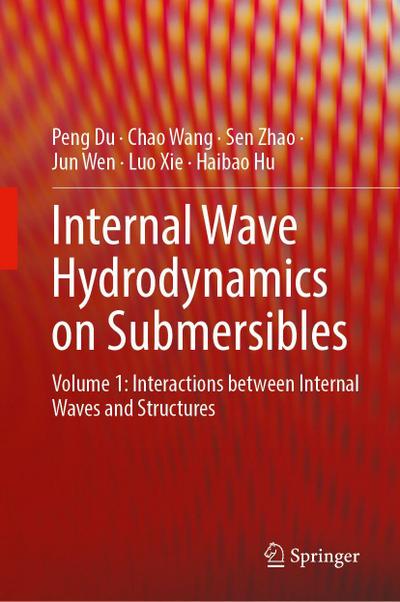 Internal Wave Hydrodynamics on Submersibles