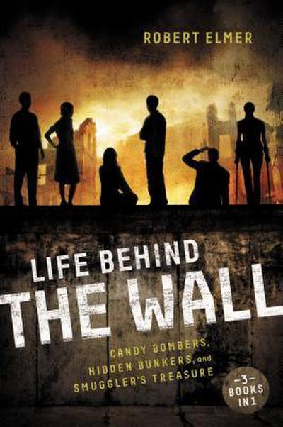 The Life Behind the Wall
