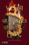 Welch grausames Ende