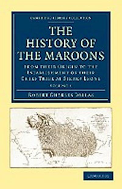 The History of the Maroons - Volume 1
