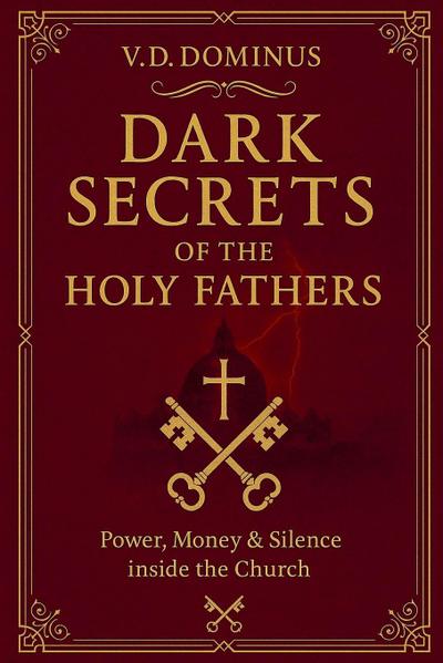 Dark Secrets  of  the Holy Fathers
