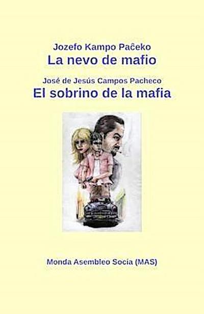 La nevo de mafio / El sobrino de la mafia