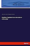 Goethes Tagebuch aus den Jahren 1776-1782