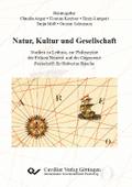 Natur, Kultur und Gesellschaft. Studien zu Leibniz