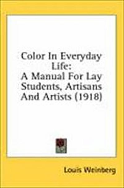 Color In Everyday Life