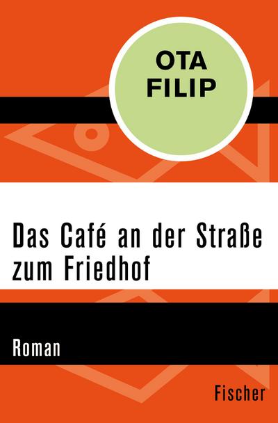 Filip, O: Café an der Straße zum Friedhof