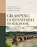 Grasping God’s Word Workbook, Fourth Edition