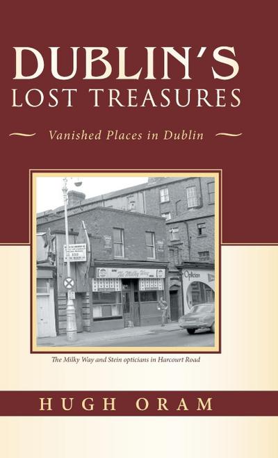 Dublin’s Lost Treasures