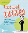 Lass mal locker!