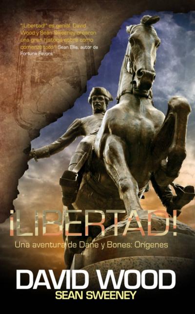 ¡libertad!  Una Aventura De Dane Y Bones: Orígenes