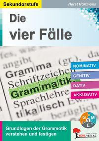 Die vier Fälle / Sekundarstufe