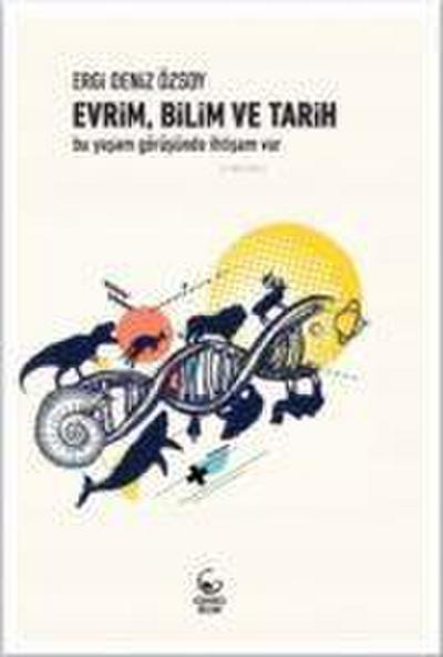 Evrim , Bilim Ve Tarih