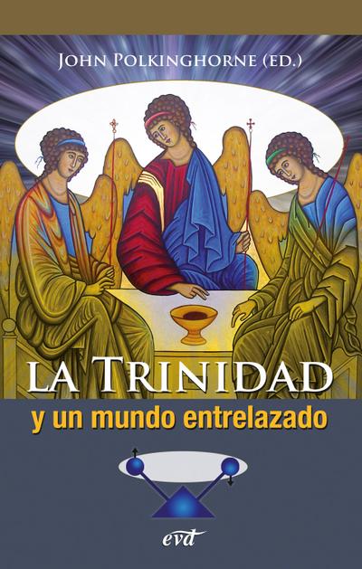 La Trinidad y un mundo entrelazado