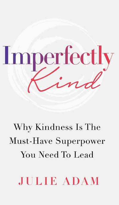 Imperfectly Kind