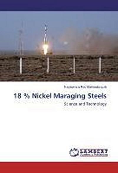 18 % Nickel Maraging Steels